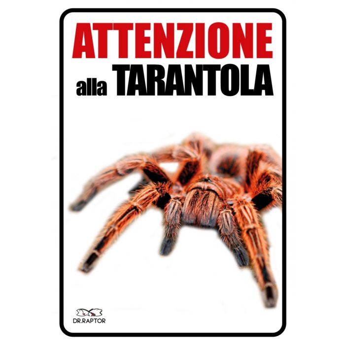 Targhetta "attenzione Tarantola"