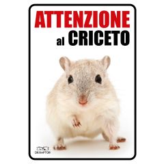 Targhetta "attenzione Criceto"