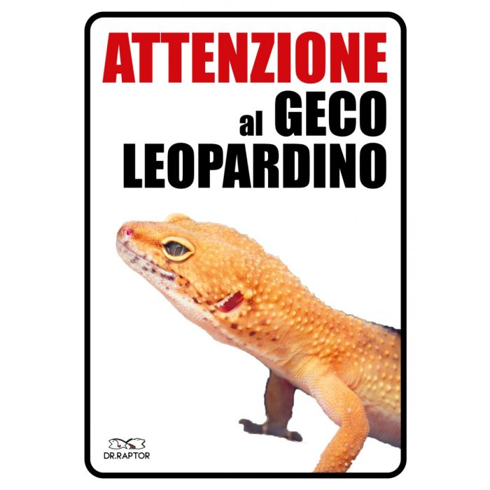 Targhetta "attenzione Al Geco Leopardino"